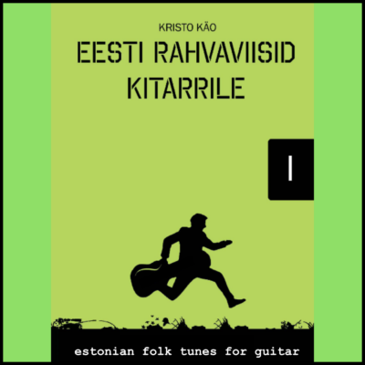 Estonian Folk Tunes for Guitar (audio album)